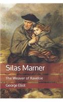 Silas Marner: The Weaver of Raveloe
