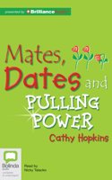 Mates, Dates and Pulling Power