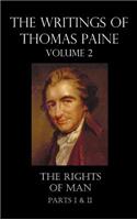 The Writings of Thomas Paine - Volume 2 (1779-1792): the Rights of Man (Parts I & II)(English)