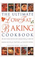 Ultimate Low Fat Baking Cookbook