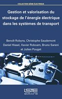 Gestion et valorisation du stockage de l'energie electrique dans les systemes de transport