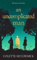 An Uncomplicated Man
