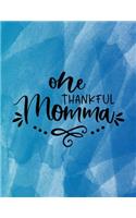 One Thankful Momma