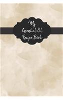 My Essential Oil Recipe Book: Record Your Favorite Aromatherapy Blends Tan