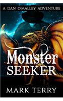 Monster Seeker: A Dan O'Malley Adventure(1 Dan O'Malley Adventures)