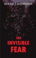 THE INVISIBLE FEAR