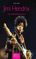 Jimi Hendrix: The Stories Behind the Songs