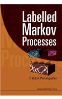 Labelled Markov Processes