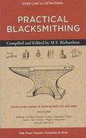 Practical Blacksmithing: Four Classic Books in One
