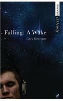 Falling: A Wake