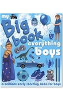 The Big Book of Everything for Boys: A Brilliant Early Learning Book for Boys