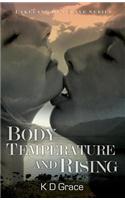 Body Temperature and Rising