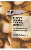 TIPS: Teaching Important Parenting Strategies
