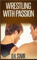 Wrestling with Passion