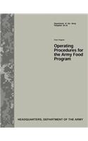 Operating Procedures for the Army Food Program (Department of the Army Pamphlet 30-22)