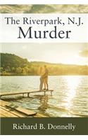 The Riverpark, N.J. Murder