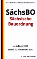 Sächsische Bauordnung (SächsBO), 4. Auflage 2017