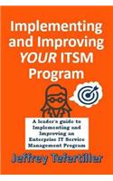 Implementing and Improving ITSM
