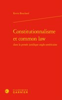 Constitutionnalisme Et Common Law