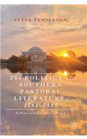 Politics of Southern Pastoral Literature, 1785-1885