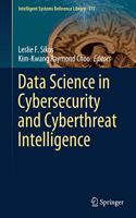 Data Science in Cybersecurity and Cyberthreat Intelligence