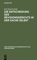 Entscheidung des Revisionsgerichts in der Sache selbst