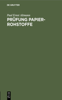 Prüfung Papier-Rohstoffe