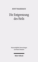 Die Entgrenzung des Heils