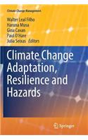 Climate Change Adaptation, Resilience and Hazards