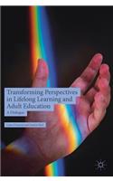 Transforming Perspectives in Lifelong Learning and Adult Education