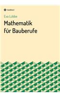 Mathematik für Bauberufe