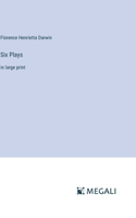 Six Plays