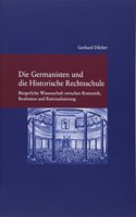 Die Germanisten Und Die Historische Rechtsschule