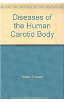 Diseases of the Human Carotid Body