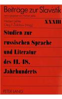 Studien zur russischen Sprache und Literatur des 11.-18. Jahrhunderts