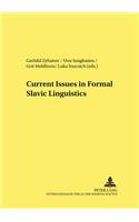 Current Issues in Formal Slavic Linguistics