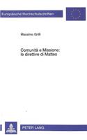 Comunità E Missione: Le Direttive Di Matteo