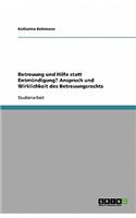 Betreuung und Hilfe statt Entmündigung. Anspruch und Wirklichkeit des Betreuungsrechts