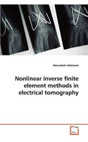 Nonlinear inverse finite element methods in electrical tomography