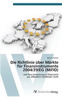 Die Richtlinie Uber Markte Fur Finanzinstrumente 2004/39/Eg (Mifid)
