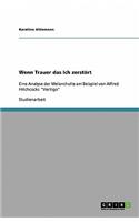 Wenn Trauer das Ich zerstört