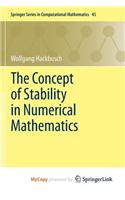 The Concept of Stability in Numerical Mathematics