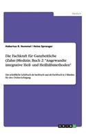 Fachkraft für Ganzheitliche (Zahn-)Medizin. Buch 2