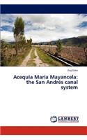 Acequia Maria Mayancela