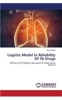 Logistic Model in Reliability of Tb Drugs
