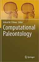 Computational Paleontology [Special Indian Edition - Reprint Year: 2020] [Paperback] Ashraf M.T. Elewa