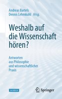 Weshalb Auf Die Wissenschaft Hören?