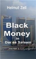 Dark Money in Dar es Salaam: A Novel about Love and Corruption