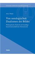 Von Ontologischen Dualismen Des Bildes