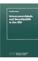 Interessenverbände und Umweltpolitik in den USA